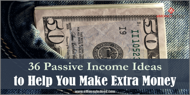 Read more about the article 36 Passive Income Ideas to Help You Make Extra Money